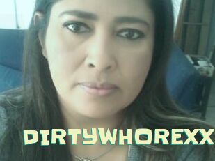 DIRTYWHOREXX