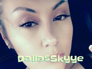 DallasSkyye