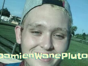 DamienWanePluto Wanna Meet