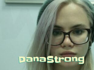 DanaStrong Wanna Meet