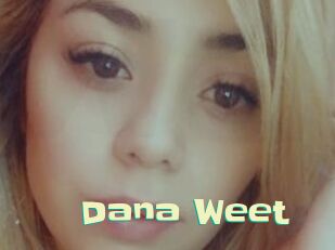 Dana_Weet