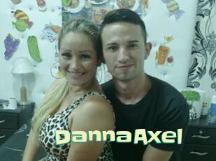 DannaAxel Wanna Meet