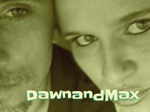 DawnandMax