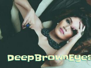 DeepBrownEyes