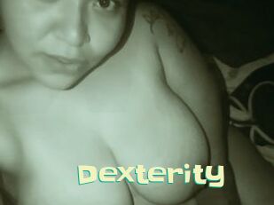 Dexterity