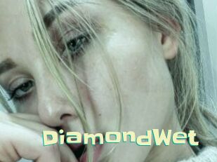 DiamondWet