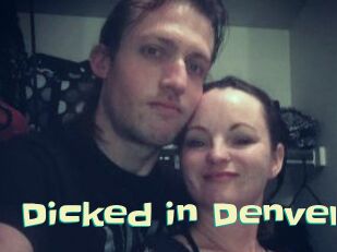 Dicked_in_Denver