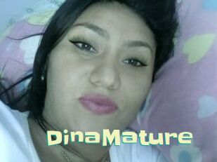 DinaMature
