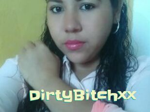 DirtyBitchxx