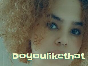 Doyoulikethat Wanna Meet