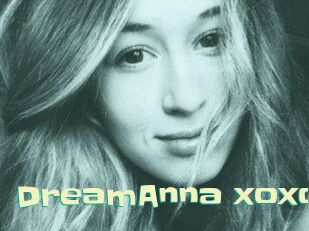 DreamAnna_xoxo