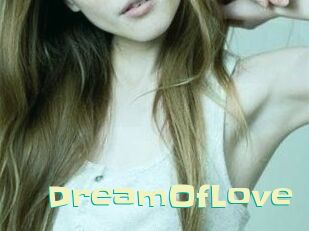 DreamOfLove