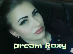 Dream_Roxy Wanna Meet