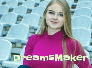 DreamsMaker