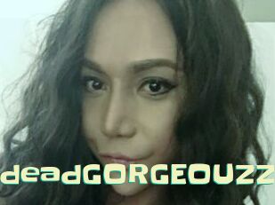 DropdeadGORGEOUZZ