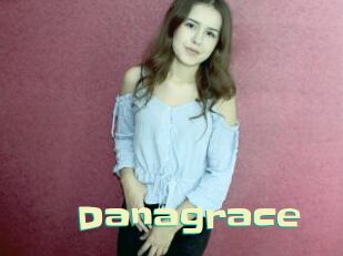 Danagrace