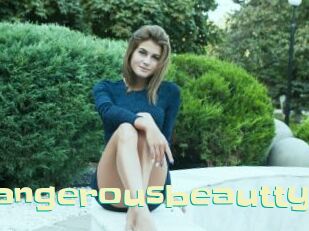 Dangerousbeautty
