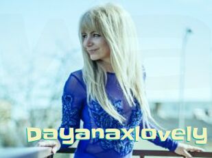 dayanaxlovely Wanna Meet