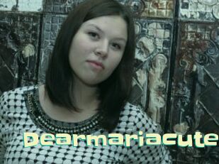 Dearmariacute