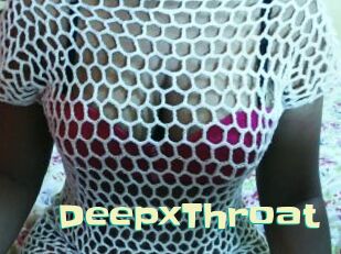 deepxThroat Wanna Meet