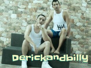 Derickandbilly