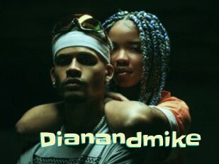 Dianandmike