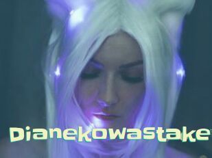 Dianekowastaken