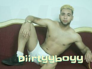Diirtyyboyy