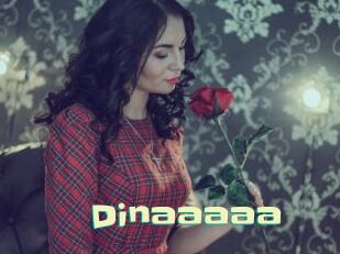 Dinaaaaa