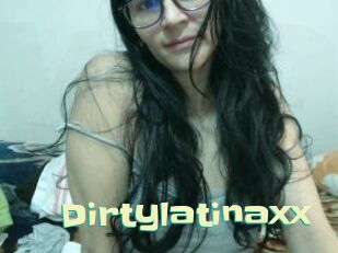 Dirtylatinaxx