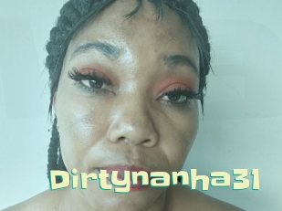 Dirtynanha31
