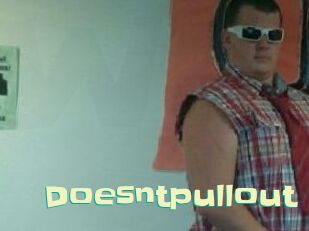 Doesntpullout