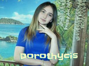 Dorothycis