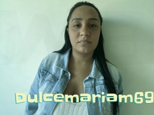 dulcemariam69 Wanna Meet