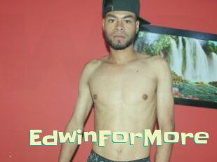 EdwinForMore