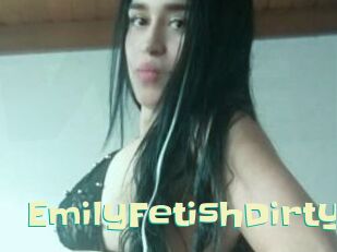EmilyFetishDirty