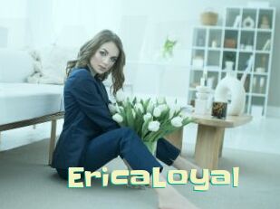 EricaLoyal
