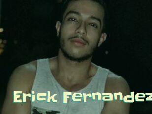 Erick_Fernandez Wanna Meet