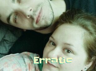 Erratic