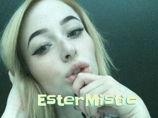EsterMistic