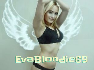EvaBlondie69