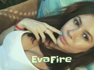EvaFire