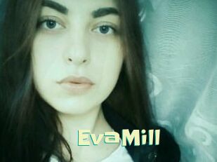 EvaMill