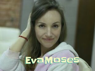 EvaMoses