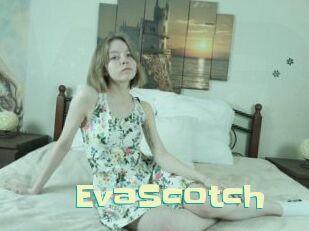EvaScotch