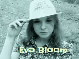 Eva_Bloom
