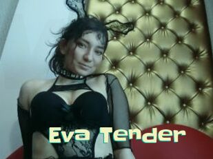 Eva_Tender