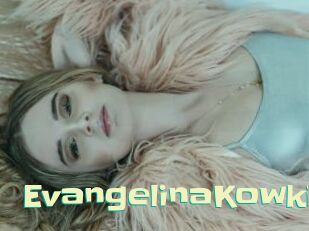 EvangelinaKowki Wanna Meet