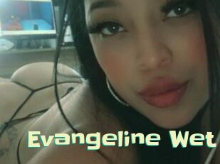 Evangeline_Wet