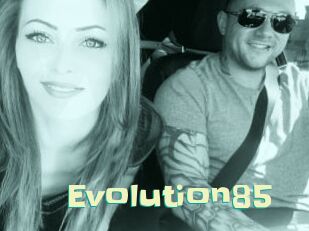 Evolution85
